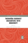 Theravada Buddhist Encounters with Modernity - eBook