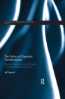 The Politics of Capitalist Transformation : Brazilian Informatics Policy, Regime Change, and State Autonomy - eBook