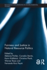 Fairness and Justice in Natural Resource Politics - eBook