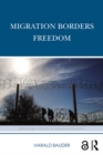 Migration Borders Freedom - eBook