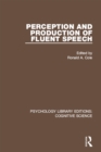 Perception and Production of Fluent Speech - eBook