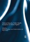 National Security, Public Health: Exceptions to Human Rights? - eBook