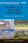 The Water, Food, Energy and Climate Nexus : Challenges and an agenda for action - eBook