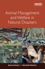 Animal Management and Welfare in Natural Disasters - eBook