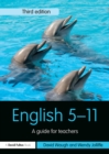 English 5-11 : A guide for teachers - eBook