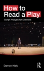 How to Read a Play : Script Analysis for Directors - eBook