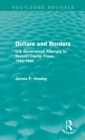 Dollars and Borders : U.S. Governemnt Attempts to Restrict Capital Flows, 1960-1980 - eBook