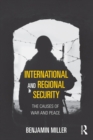 International and Regional Security : The Causes of War and Peace - eBook