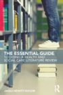 The Essential Guide to Doing a Health and Social Care Literature Review - eBook