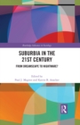 Suburbia in the 21st Century : From Dreamscape to Nightmare? - eBook
