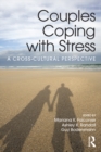 Couples Coping with Stress : A Cross-Cultural Perspective - eBook