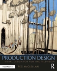 Production Design : Visual Design for Film and Television - eBook