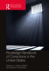 Routledge Handbook of Corrections in the United States - eBook