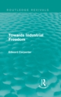 Towards Industrial Freedom - eBook