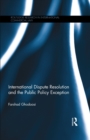 International Dispute Resolution and the Public Policy Exception - eBook