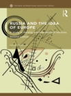 Russia and the Idea of Europe : A Study in Identity and International Relations - eBook