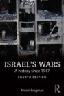 Israel's Wars : A History Since 1947 - eBook
