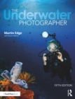 The Underwater Photographer - eBook