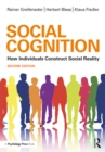 Social Cognition : How Individuals Construct Social Reality - eBook