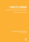 Tree of strings : Crann nan teud: a history of the harp in Scotland - eBook