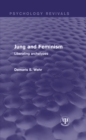 Jung and Feminism : Liberating Archetypes - eBook