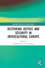 Restoring Justice and Security in Intercultural Europe - eBook