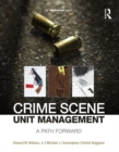 Crime Scene Unit Management : A Path Forward - eBook