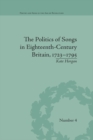 The Politics of Songs in Eighteenth-Century Britain, 1723–1795 - eBook
