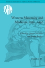 Western Maternity and Medicine, 1880-1990 - eBook