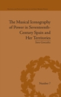The Musical Iconography of Power in Seventeenth-Century Spain and Her Territories - eBook