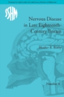 Nervous Disease in Late Eighteenth-Century Britain : The Reality of a Fashionable Disorder - eBook