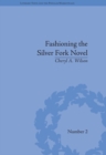 Fashioning the Silver Fork Novel - eBook