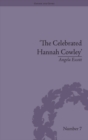 The Celebrated Hannah Cowley : Experiments in Dramatic Genre, 1776-1794 - eBook