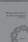 Mining and the State in Brazilian Development - eBook