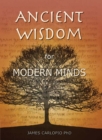 Ancient Wisdom for Modern Minds : A Thinking Heart and a Feeling Mind - eBook