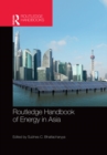 Routledge Handbook of Energy in Asia - eBook