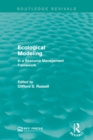 Ecological Modeling : In a Resource Management Framework - eBook