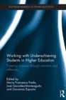 Working with Underachieving Students in Higher Education : Fostering inclusion through narration and reflexivity - eBook