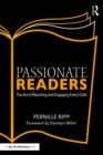 Passionate Readers : The Art of Reaching and Engaging Every Child - eBook