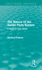 The Nature of the Italian Party System : A Regional Case Study - eBook