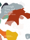 Through Time and the City : Notes on Rome - eBook