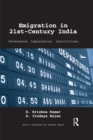 Emigration in 21st-Century India : Governance, Legislation, Institutions - eBook