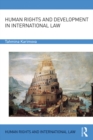 Human Rights and Development in International Law - eBook