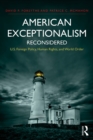 American Exceptionalism Reconsidered : U.S. Foreign Policy, Human Rights, and World Order - eBook