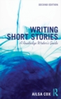 Writing Short Stories : A Routledge Writer's Guide - eBook