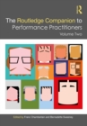 The Routledge Companion to Performance Practitioners : Volume Two - eBook