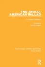 The Anglo-American Ballad : A Folklore Casebook - eBook