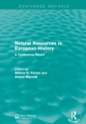 Natural Resources in European History : A Conference Report - eBook