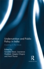 Undernutrition and Public Policy in India : Investing in the future - eBook