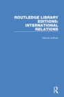 Routledge Library Editions: International Relations - eBook